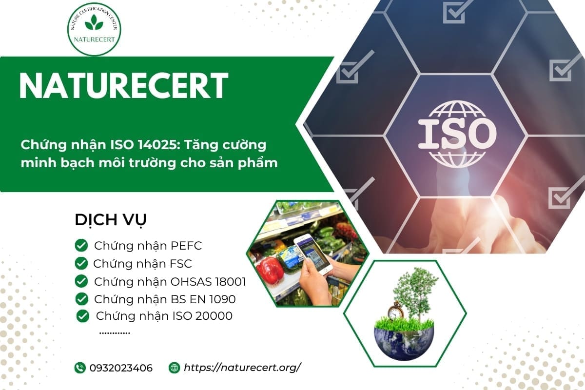 Chứng nhận ISO 14025: Tăng cường minh bạch môi trường cho sản phẩm