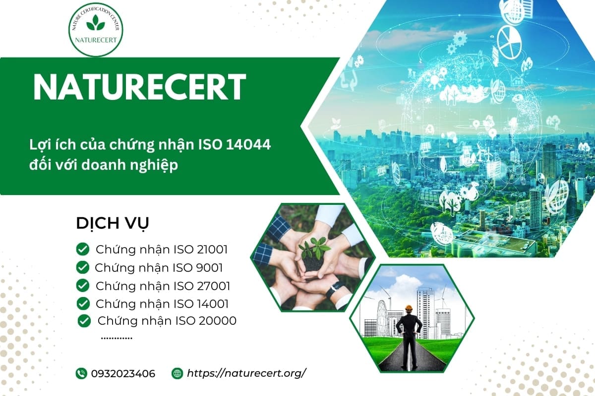 Lợi ích của chứng nhận ISO 14044 đối với doanh nghiệp