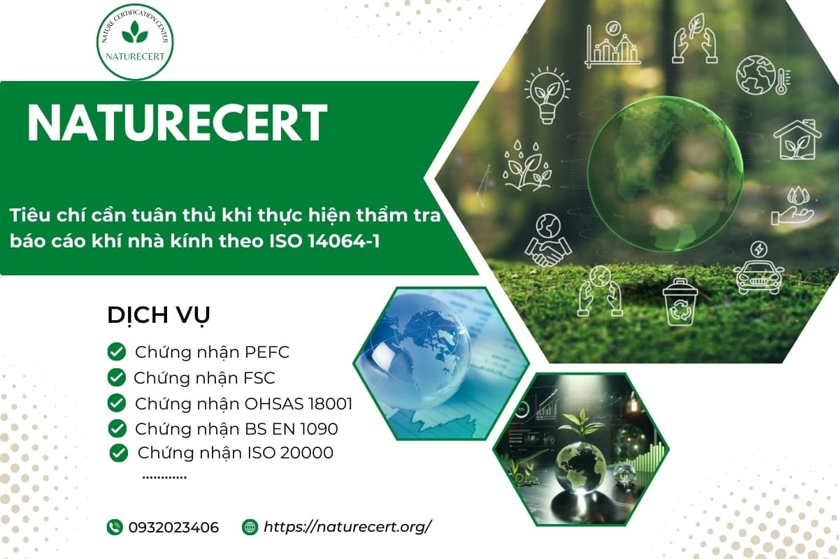 Tiêu chí cần tuân thủ khi thực hiện thẩm tra báo cáo khí nhà kính theo ISO 14064-1