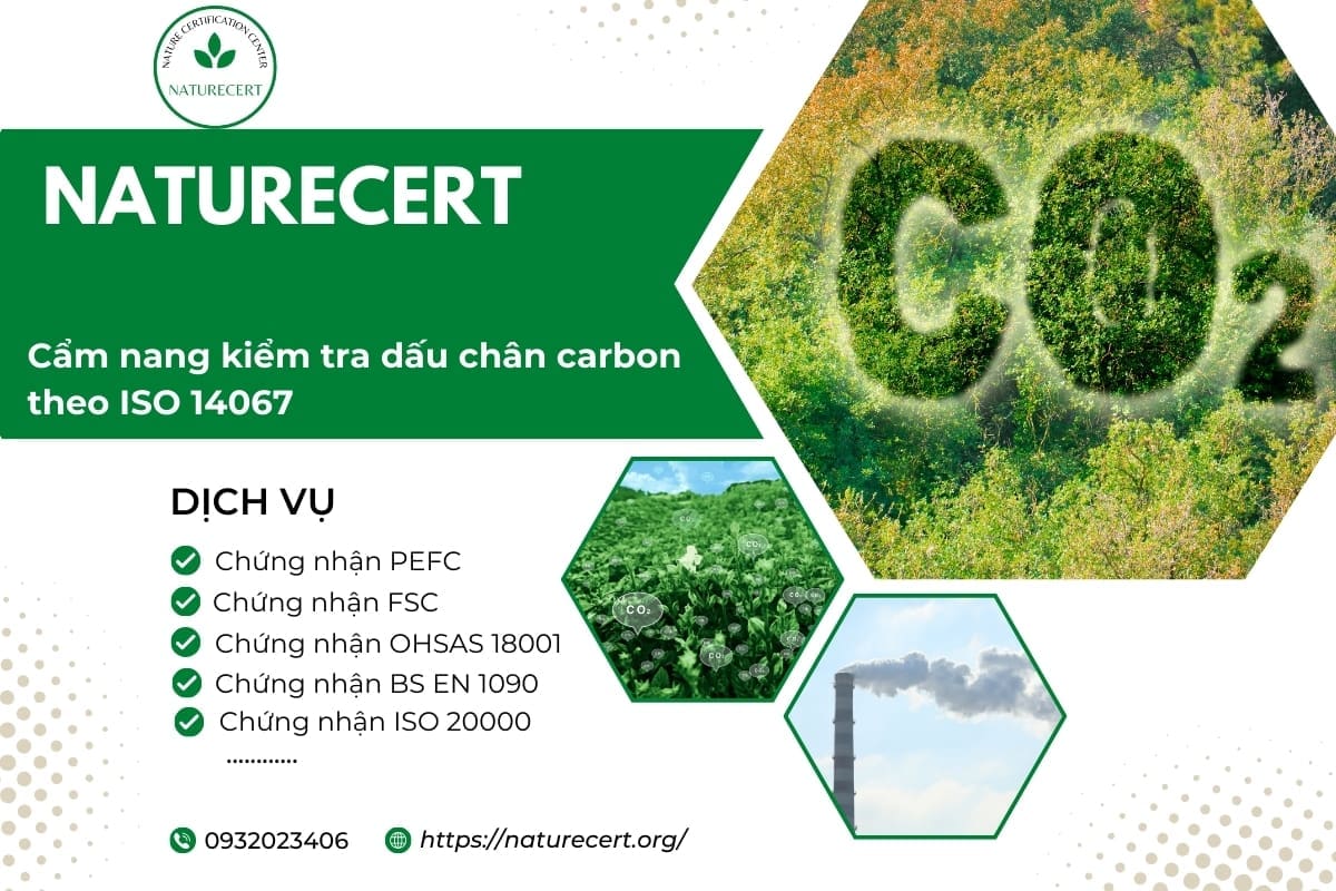 Cẩm nang kiểm tra dấu chân carbon theo ISO 14067