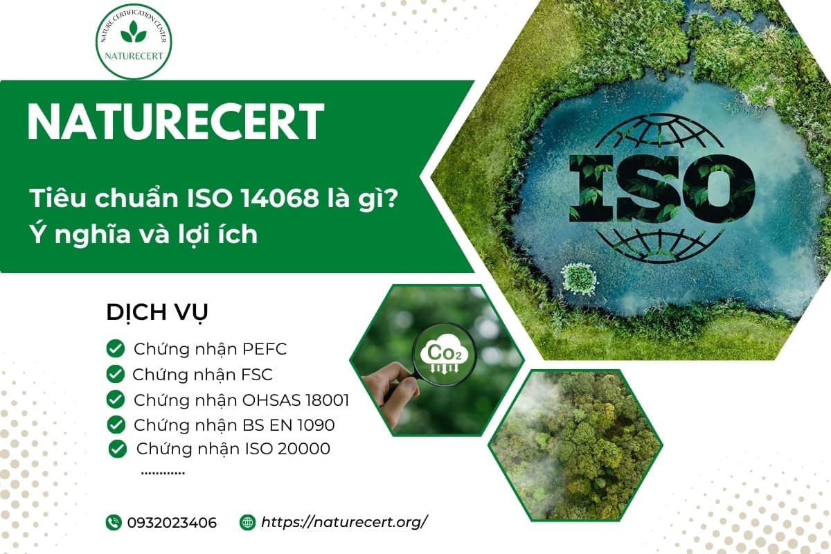 Tiêu chuẩn ISO 14068 là gì? Ý nghĩa và lợi ích