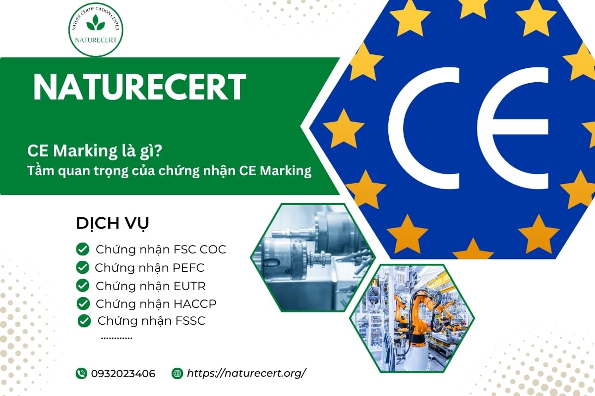 CE Marking là gì? Tầm quan trọng của chứng nhận CE Marking