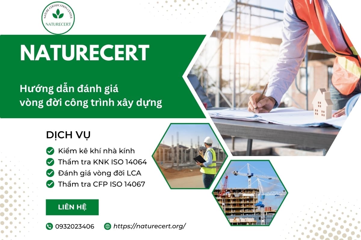 Hướng dẫn đánh giá vòng đời công trình xây dựng chi tiết số 1 Việt Nam