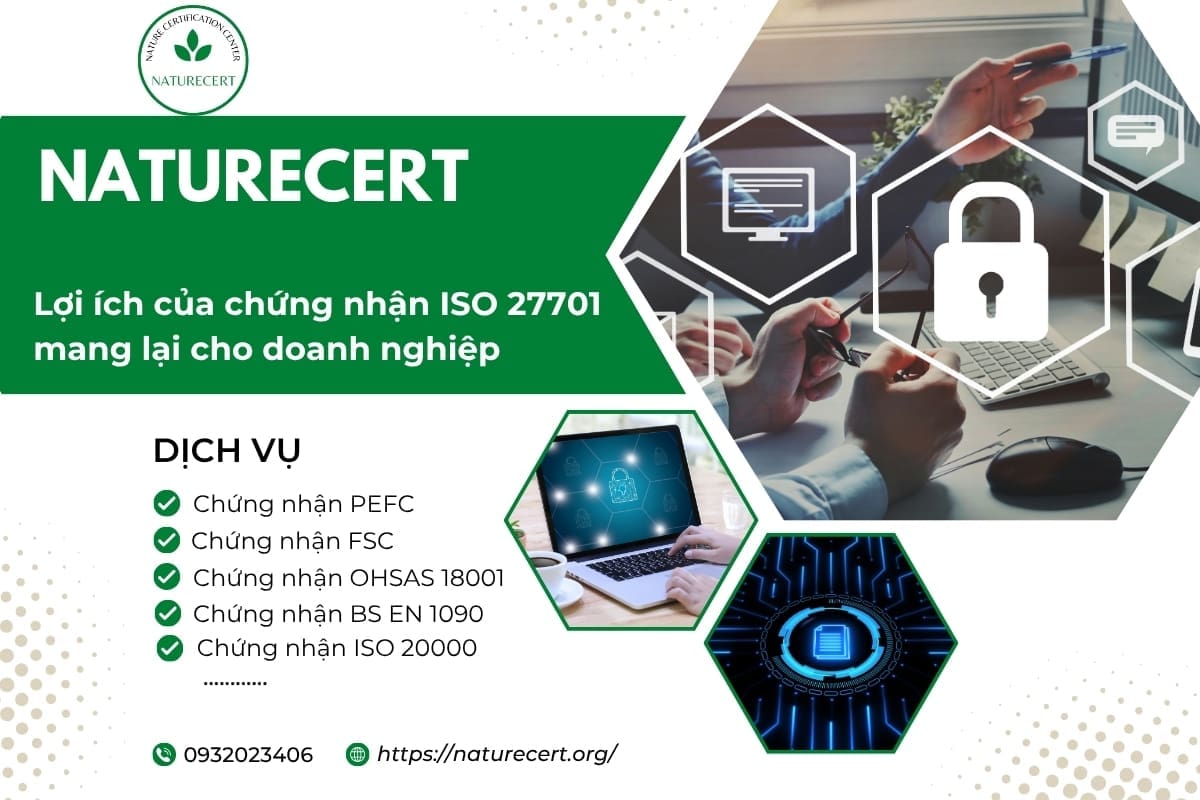 Lợi ích của chứng nhận ISO 27701 mang lại cho doanh nghiệp